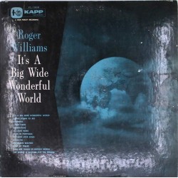 Пластинка Roger Williams It's A Big Wide Wonderful World